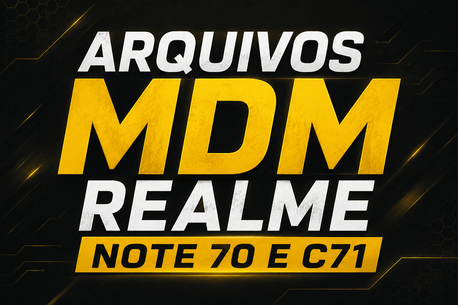 📂 Arquivos MDM Note 70 - C71 (Folha verde)