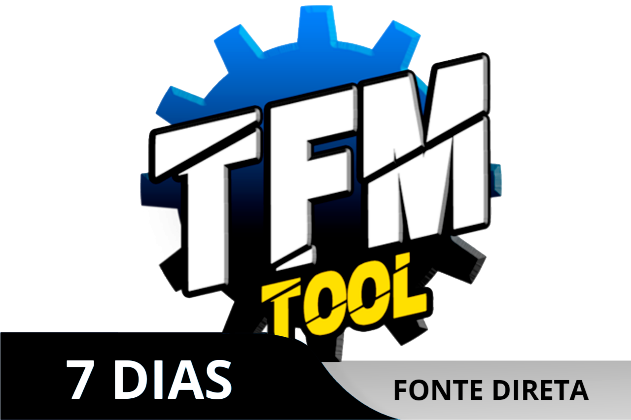 TFM Tool - Aluguel 7 Dias (Login  Senha) Fonte Direta